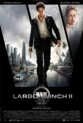 Largo Winch 2 - A Conspiração Burma Torrent Download