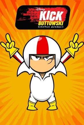 Kick Buttowski - Um projeto de dublê - 2ª Temporada Torrent Download