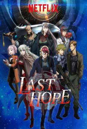 Last Hope - Completa Torrent Download