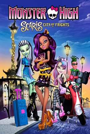 Monster High Scaris - A Cidade Sem Luz Torrent Download