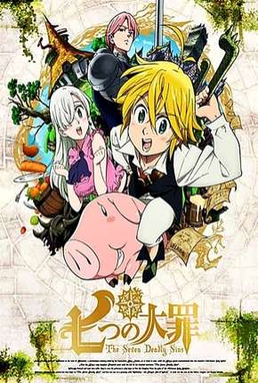 Nanatsu no Taizai - 1ª Temporada Completa Torrent Download