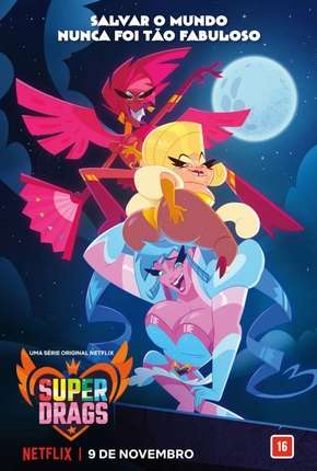 Super Drags - 1ª Temporada Completa Torrent Download