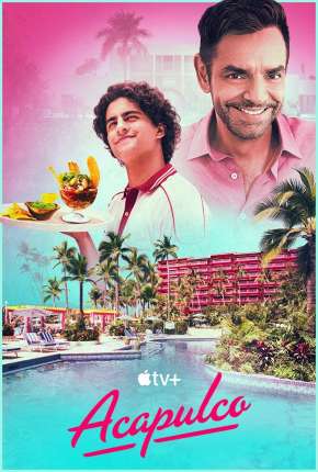 Acapulco - 2ª Temporada Legendada Torrent Download