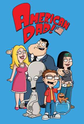 American Dad! - 3ª Temporada Completa Torrent Download