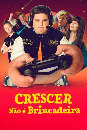 Crescer Não é Brincadeira Torrent Download