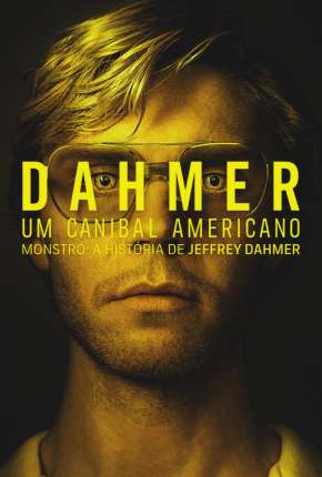 Dahmer - Um Canibal Americano - 1ª Temporada Torrent Download