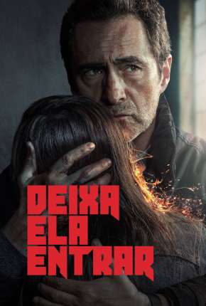 Deixa Ela Entrar - 1ª Temporada Torrent Download