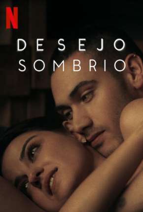 Desejo Sombrio - 2ª Temporada Torrent Download