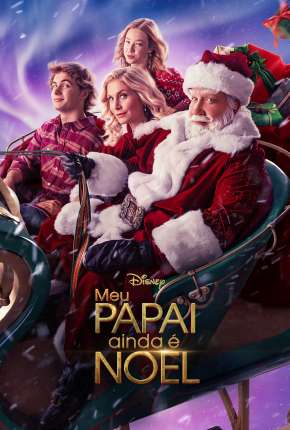 Meu Papai - Ainda é Noel Torrent Download