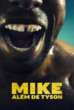 Mike - Além de Tyson - 1ª Temporada Legendada Torrent Download