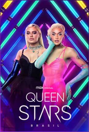 Queen Stars Brasil - 1ª Temporada Completa Torrent Download