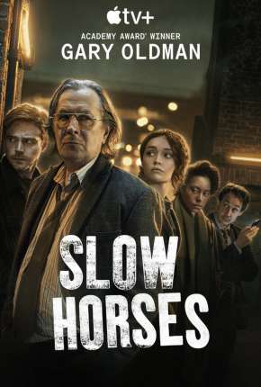 Slow Horses - 1ª Temporada Completa Legendada Torrent Download