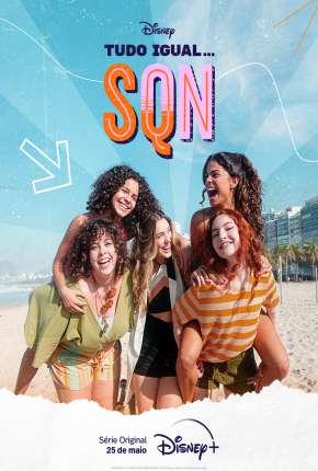 Tudo Igual… SQN - 1ª Temporada Completa Torrent Download