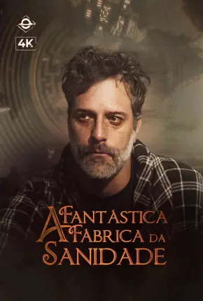 A Fantástica Fábrica da Sanidade - 1ª Temporada Torrent Download