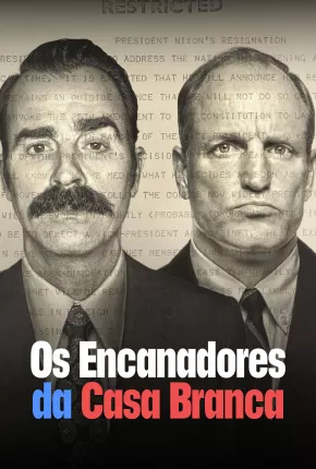 Os Encanadores da Casa Branca - 1ª Temporada Legendada Torrent Download