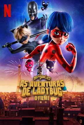 Miraculous - As Aventuras de Ladybug O Filme Torrent Download