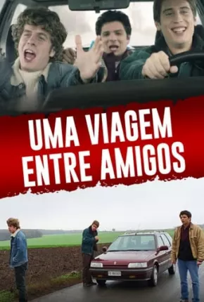 Uma Viagem Entre Amigos Torrent Download