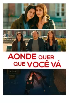 Aonde Quer Que Você Vá Torrent Download