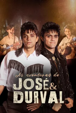 As Aventuras de José e Durval - 1ª Temporada Torrent Download