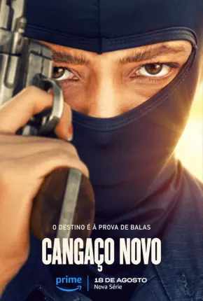 Cangaço Novo - 1ª Temporada Torrent Download