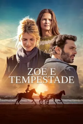 Zoe e Tempestade Torrent Download