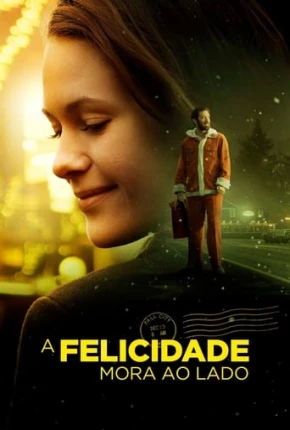 A Felicidade Mora ao Lado Torrent Download