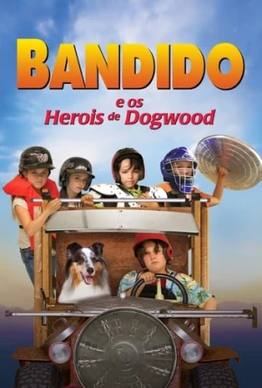 Bandido e os Heróis de Dogwood Torrent Download