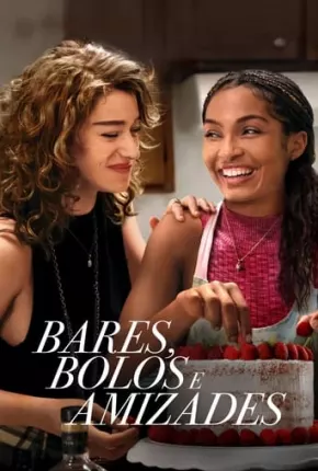 Bares, Bolos e Amizades Torrent Download