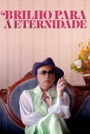 Brilho para a Eternidade Torrent Download