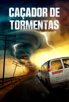 Caçador de Tormentas Torrent Download