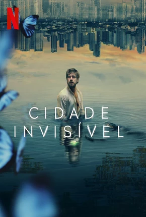 Cidade Invisível - 2ª Temporada Torrent Download