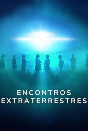 Encontros Extraterrestres - Completa Torrent Download