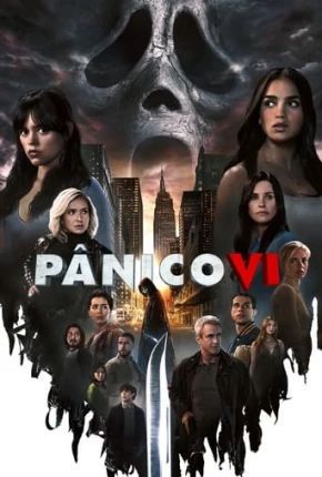 Pânico VI - Scream VI Torrent Download