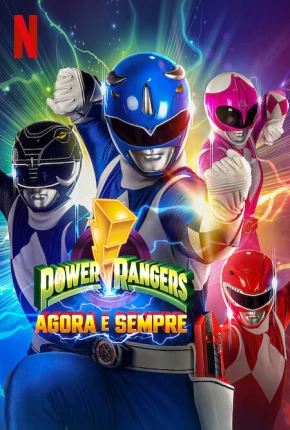 Power Rangers - Agora e Sempre Torrent Download