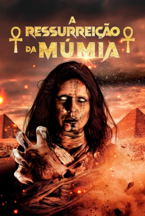 A Ressurreição da Múmia Torrent Download