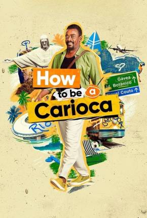 How to Be a Carioca - 1ª Temporada Torrent Download