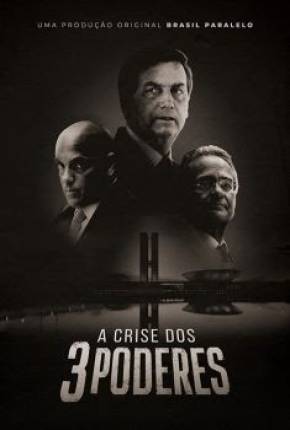 A Crise dos Três Poderes Torrent Download