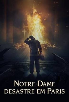 Notre-Dame: Desastre em Paris Torrent Download