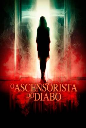 O Ascensorista do Diabo Torrent Download