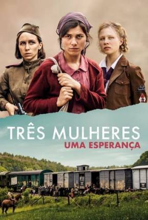 Três Mulheres - Uma Esperança Torrent Download