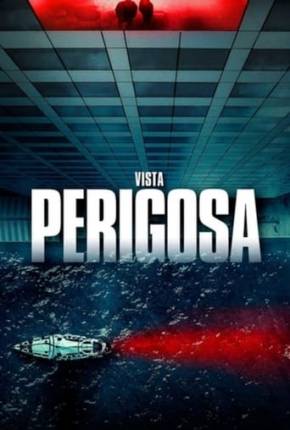 Vista Perigosa Torrent Download