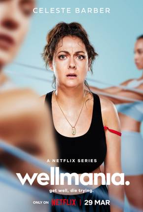 Wellmania - 1ª Temporada Legendada Torrent Download