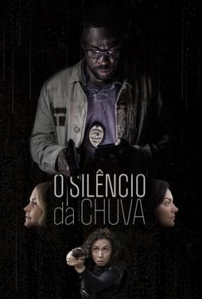 O Silêncio da Chuva - Nacional Torrent Download