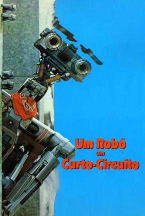 Um Robô em Curto Circuito - Short Circuit Torrent Download