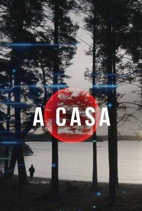 A Casa / Das Haus Torrent Download