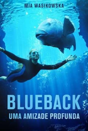 Blueback - Uma Amizade Profunda Torrent Download