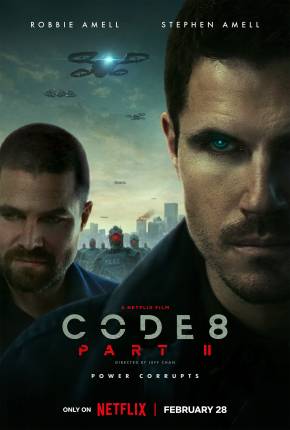 Code 8 - Renegados - Parte II Torrent Download