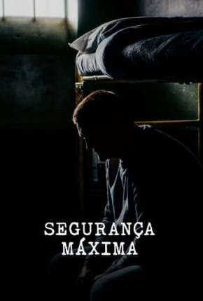 Segurança Máxima Torrent Download