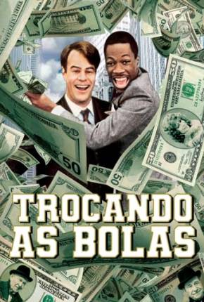 Trocando as Bolas - Trading Places Torrent Download