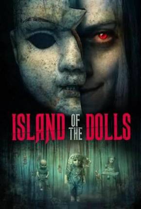 Island of the Dolls - Legendado Torrent Download